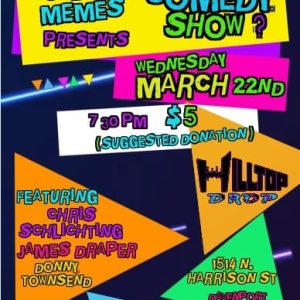 Quad City Memes Presenting Comedy Show TONIGHT!