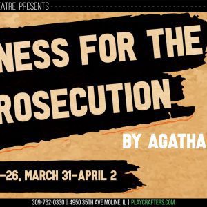 Moline's Playcrafters Presents 'Witness For The Prosecution' This Weekend