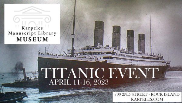 Rock Island's Karpeles Hosting Titanic Event Through April 16