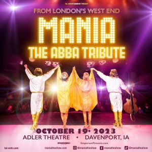 MANIA: The ABBA Tribute Coming To Davenport's Adler Theatre