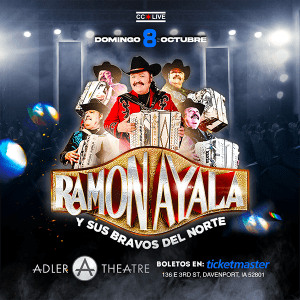 Davenport's Adler Theatre Hosting Ramon Ayala Tonight