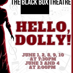 “Hello, Dolly” Opens at Moline's Black Box This Weekend