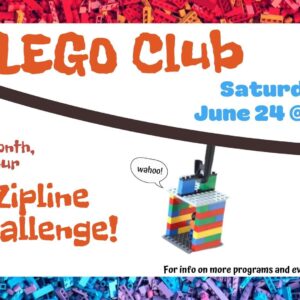 Take the Lego Zipline Challenge June 24!