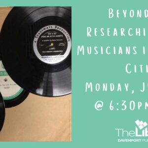 “Beyond Bix” Presentation Comes to Davenport Library