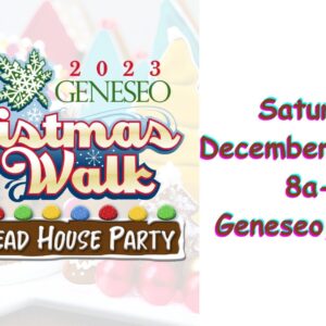 Geneseo Christmas Walk Presents Gingerbread House Party Saturday