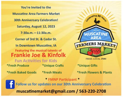 Muscatine Area Farmers Market is Celebrating Their 30-Year Anniversary!