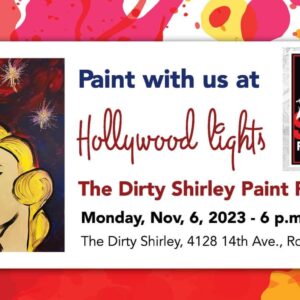 Paint Hollywood with The Dirty Shirley