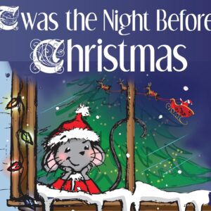 Rock Island's Circa '21 Presenting 'Twas The Night Before Christmas' Through Dec. 23