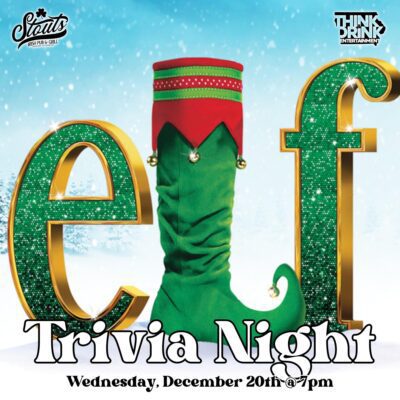 Elf Trivia Night December 20!