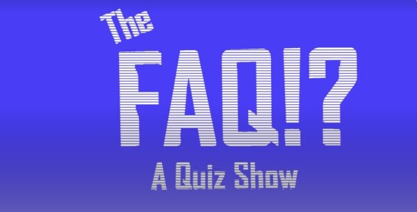 The FAQ Game Show Returns Saturday Night