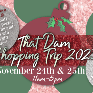 That Dam Shopping Trip Returns To Illinois And Iowa Nov. 24-25