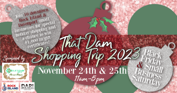 That Dam Shopping Trip Returns To Illinois And Iowa Nov. 24-25