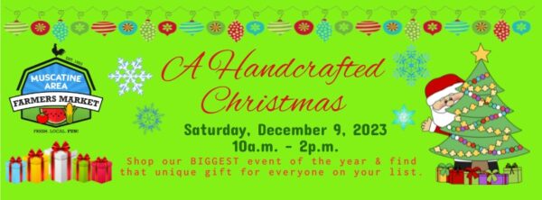 Muscatine Farmers' Market Hosting A Handcrafted Christmas Saturday