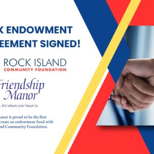 Friendship Manor Partners With Rock Island Community Foundation