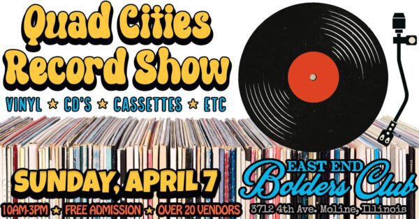 Quad Cities Record Show Rocks the QC April 7