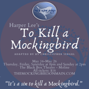 “To Kill a Mockingbird” Opens May 16 at The Black Box