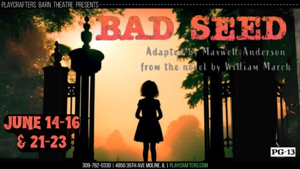 Moline's Playcrafters Presents 'The Bad Seed' This Weekend