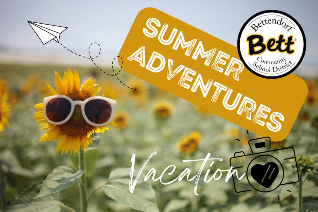 Bettendorf Schools Calling For Students To Send Them Photos Of Summer Adventures