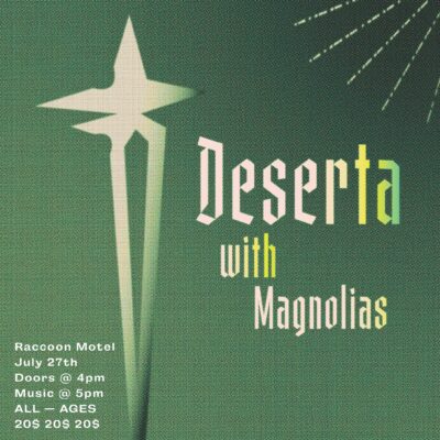 Deserta And Magnolias Playing Davenport's Raccoon Motel Tonight