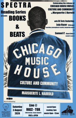 Spectra Presents Books And Beats Celebration Of Chicago House At Rock Island's Rozz Tox Tonight