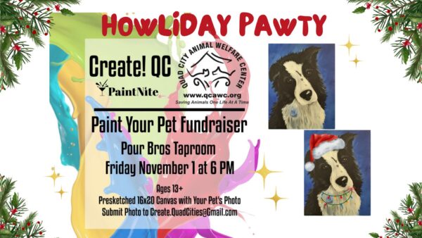 Paint Your Pet Howliday Pawty For Quad City Animal Welfare Center Tonight