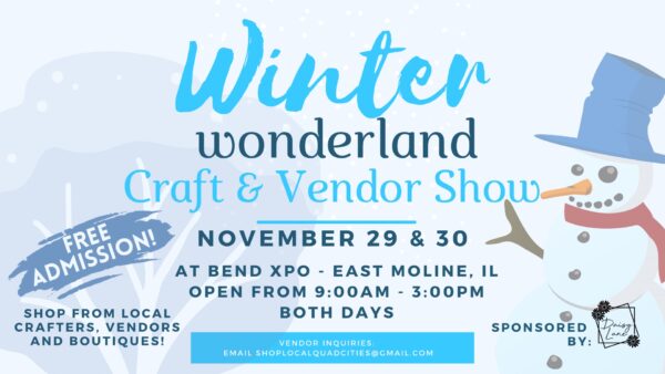 Winter Wonderland Craft And Vendor Show Coming To East Moline Friday And Saturday