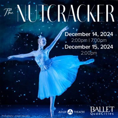 Ballet Quad Cities Presents 'Nutcracker' At Davenport's Adler Theatre Today