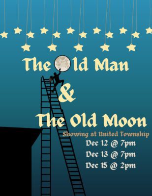 United Township High School Theater Performing 'Old Man And The Old Moon'