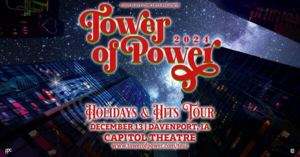 Tower Of Power Playing Davenport's Capitol Theatre December 13