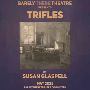 Rehearsing Mrs. Hale in Trifles