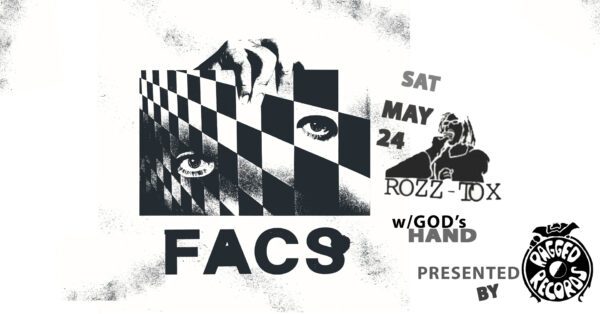 FACS And God's Hand Playing Tonight At Rock Island's Rozz Tox