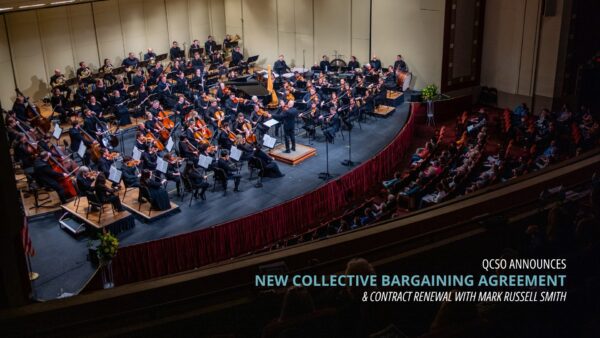 Quad City Symphony Reaches Landmark Agreements With Musicians, Conductor