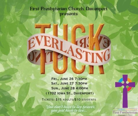 “Tuck Everlasting” To Open at First Presbyterian, Davenport