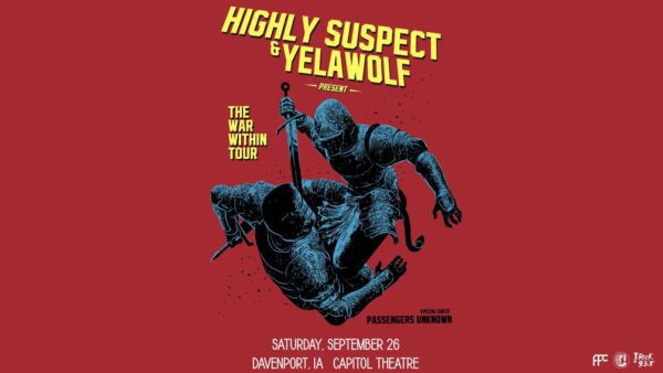 Highly Suspect And Yelawolf Coming To Capitol Theatre Davenport